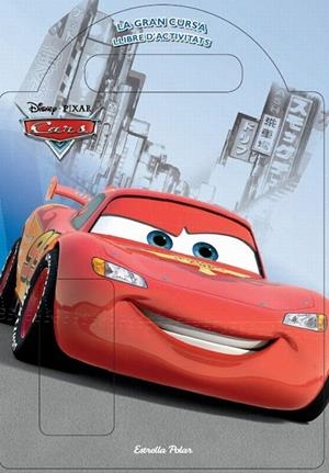 CARS.LA GRAN CURSA.LLIBRE D'ACTIVITATS | 9788415790426 | Llibreria La Gralla | Llibreria online de Granollers