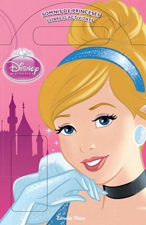 SOMNIS DE PRINCESES.LLIBRE D'ACTIVITATS | 9788415790433 | Llibreria La Gralla | Llibreria online de Granollers
