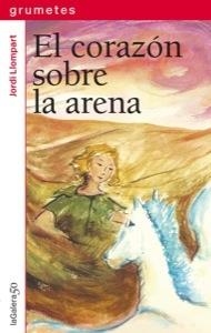 CORAZÓN SOBRE LA ARENA (GRUMETES,112 VERMELL) | 9788424647926 | LLOMPART, JORDI | Llibreria La Gralla | Llibreria online de Granollers