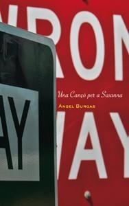 UNA CANÇÓ PER A SUSANNA (GALERA JOVE) | 9788424645861 | BURGAS, ÀNGEL | Llibreria La Gralla | Librería online de Granollers