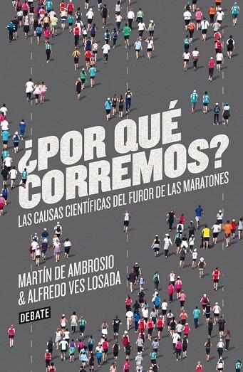 POR QUÉ CORREMOS? | 9788499923178 | AMBROSIO, MARTIN DE / VES LOSADA, MARTIN | Llibreria La Gralla | Llibreria online de Granollers