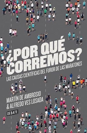 POR QUÉ CORREMOS? | 9788499923178 | AMBROSIO, MARTIN DE / VES LOSADA, MARTIN | Llibreria La Gralla | Llibreria online de Granollers