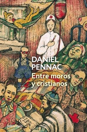 ENTRE MOROS Y CRISTIANOS (DB CONTEMPORANEA) | 9788490322482 | PENNAC, DANIEL | Llibreria La Gralla | Librería online de Granollers