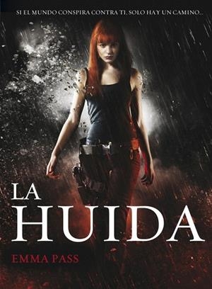 HUÍDA, LA  | 9788490430019 | PASS, EMMA | Llibreria La Gralla | Llibreria online de Granollers