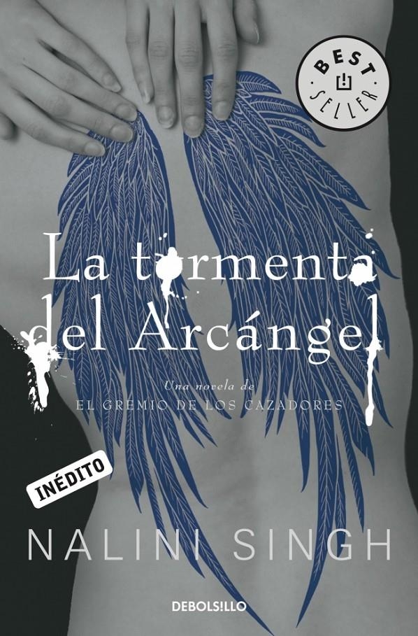 TORMENTA DEL ARCANGEL, LA (DB BESTSELLER 898/8) GREMIO CAZADORES 5 | 9788490324233 | SINGH, NALINI | Llibreria La Gralla | Librería online de Granollers