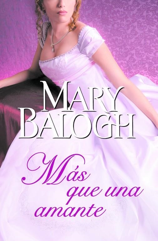 MÁS QUE UNA AMANTE (CISNE 67/14) | 9788490322543 | BALOGH, MARY | Llibreria La Gralla | Librería online de Granollers