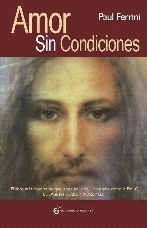 AMOR SIN CONDICIONES | 9788493727444 | FERRINI, PAUL | Llibreria La Gralla | Librería online de Granollers