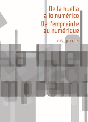 DE LA HUELLA A LO NUMÉRICO | 9788415097839 | VV.AA. | Llibreria La Gralla | Llibreria online de Granollers