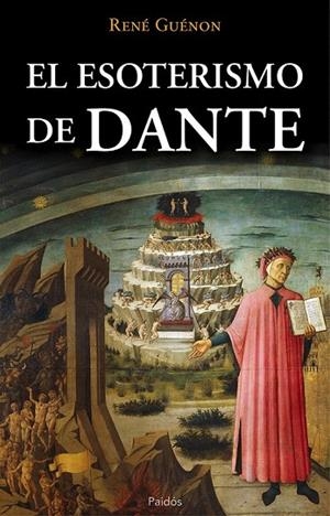 ESOTERISMO DE DANTE, EL | 9788449329401 | GUÉNON, RENÉ | Llibreria La Gralla | Llibreria online de Granollers