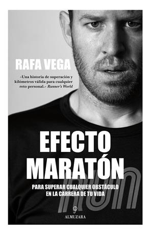 EFECTO MARATÓN.PARA SUPERAR CUALQUIER OBSTÁCULO EN LA CARRERA DE TU VIDA | 9788415828266 | VEGA, RAFAEL | Llibreria La Gralla | Llibreria online de Granollers