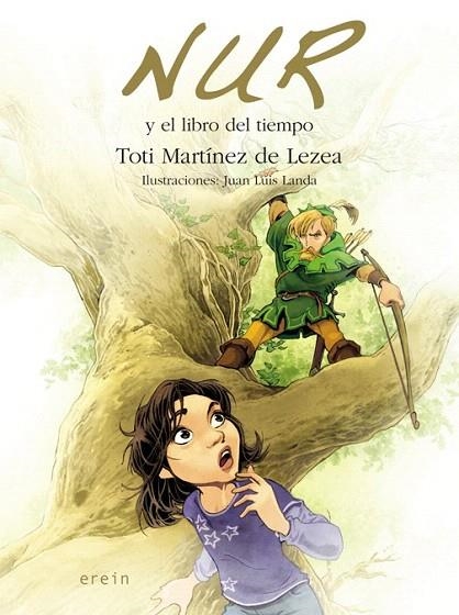 NUR Y EL LIBRO DEL TIEMPO | 9788497468251 | MARTÍNEZ DE LEZEA, TOTI  | Llibreria La Gralla | Librería online de Granollers