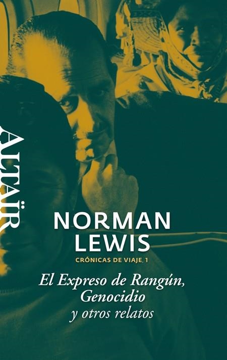 EXPRESO DE RANGÚN, EL. GENOCIDIO Y OTROS RELATOS (HETERODOXOS, 10) | 9788493755508 | LEWIS, NORMAN | Llibreria La Gralla | Librería online de Granollers