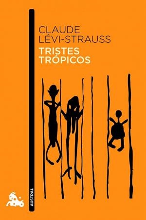 TRISTES TROPICOS (AUSTRAL) | 9788408111627 | LEVI STRAUSS, CLAUDE | Llibreria La Gralla | Librería online de Granollers
