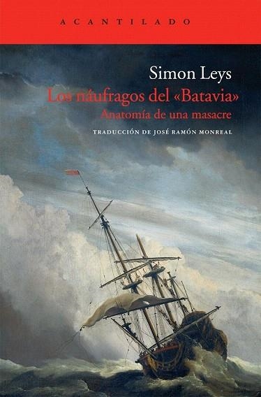 NÁUFRAGOS DEL BATAVIA, LOS | 9788415277408 | LEYS, SIMON | Llibreria La Gralla | Llibreria online de Granollers