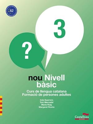 NOU NIVELL BÀSIC 3 (LL+CD) | 9788498046489 | GUERRERO, INES / MERCADAL, TONI / ROIG, MARIA / ROVIRA, MARGARET | Llibreria La Gralla | Librería online de Granollers