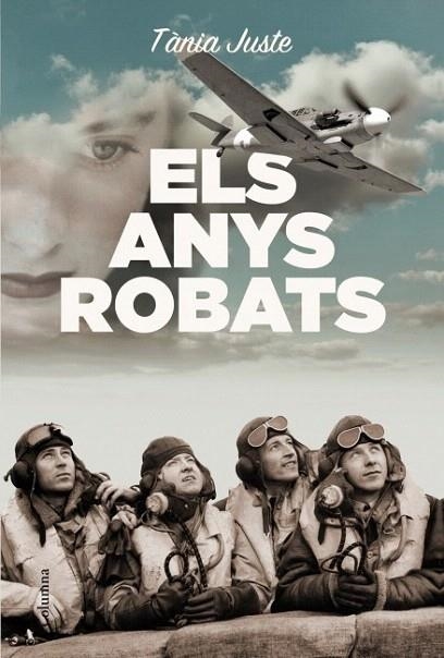 ANYS ROBATS, ELS | 9788466414463 | JUSTE, TÀNIA | Llibreria La Gralla | Librería online de Granollers