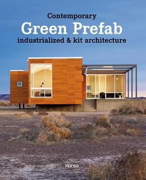 GREEN PREFAB. INDUSTRIALIZED & KIT ARCHITECTURE | 9788415223474 | VARIOS AUTORES | Llibreria La Gralla | Llibreria online de Granollers