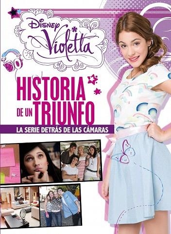 VIOLETTA.HISTORIA DE UN TRIUNFO | 9788499514734 | DISNEY | Llibreria La Gralla | Librería online de Granollers