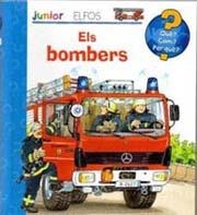 BOMBERS, ELS. QUE COM PER QUE? | 9788484233565 | REIDER, KATJA | Llibreria La Gralla | Librería online de Granollers
