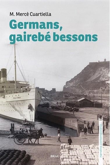 GERMANS GAIREBÉ BESSONS | 9788496905788 | CUARTIELLA, M. MERCÈ | Llibreria La Gralla | Librería online de Granollers