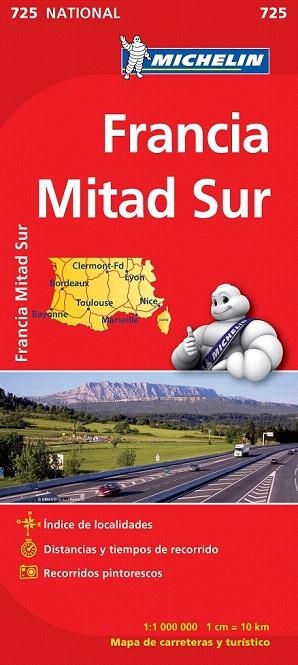 FRANCIA MITAD SUR MAPA NATIONAL 725 MICHELIN 2012 | 9782067171244 | VARIOS AUTORES | Llibreria La Gralla | Librería online de Granollers