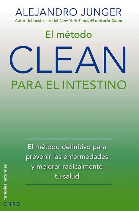 MÉTODO CLEAN PARA EL INTESTINO, EL | 9788497546805 | JUNGER, ALEJANDRO | Llibreria La Gralla | Llibreria online de Granollers