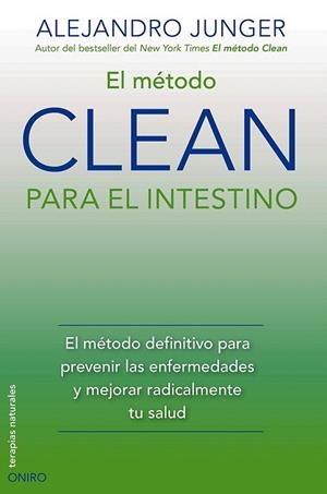 MÉTODO CLEAN PARA EL INTESTINO, EL | 9788497546805 | JUNGER, ALEJANDRO | Llibreria La Gralla | Librería online de Granollers