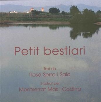 PETIT BESTIARI | 9788493542375 | SERRA, ROSA/MAS, MONTSERRAT | Llibreria La Gralla | Llibreria online de Granollers