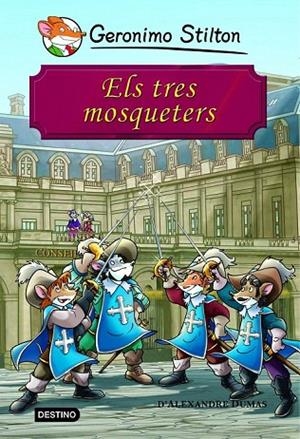 TRES MOSQUETERS, ELS (GERONIMO STILTON +ÀLBUM DE CROMOS) | 9788415790518 | STILTON, GERONIMO | Llibreria La Gralla | Llibreria online de Granollers