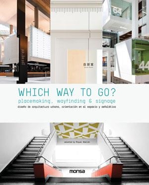 WHICH WAY TO GO? | 9788415223436 | Llibreria La Gralla | Llibreria online de Granollers