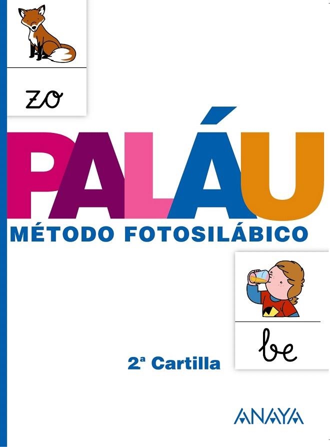 MÉTODO FOTOSILÁBICO 2 CARTILLA. | 9788467832310 | Llibreria La Gralla | Llibreria online de Granollers