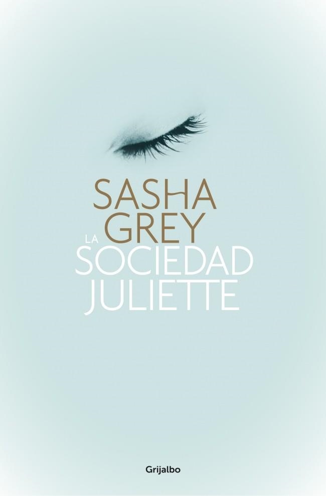 SOCIEDAD JULIETTE, LA | 9788425350474 | GREY, SASHA | Llibreria La Gralla | Librería online de Granollers