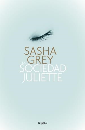SOCIEDAD JULIETTE, LA | 9788425350474 | GREY, SASHA | Llibreria La Gralla | Llibreria online de Granollers
