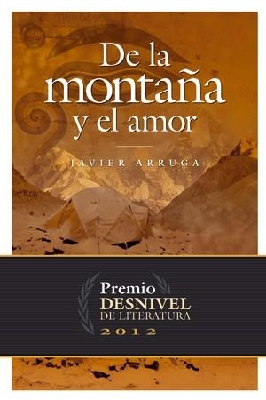 DE LA MONTAÑA Y EL AMOR | 9788498292671 | ARRUGA, JAVIER  | Llibreria La Gralla | Librería online de Granollers