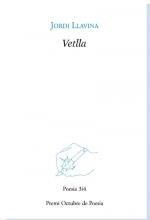 VETLLA (PREMI OCTUBRE DE POESIA) | 9788475029054 | LLAVINA, JORDI | Llibreria La Gralla | Llibreria online de Granollers