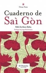 CUADERNO DE SAÌ GÒN (ULTIMA THULE) | 9788493753375 | ESCRIBANO IBÁÑEZ, PABLO | Llibreria La Gralla | Llibreria online de Granollers