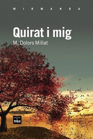 QUIRAT I MIG | 9788492440757 | MILLAT, M. DOLORS | Llibreria La Gralla | Librería online de Granollers