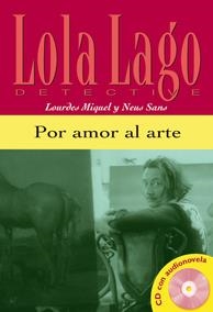 POR AMOR AL ARTE + CD (LECTURA GRADUADA) | 9788484431312 | MIQUEL LOPEZ, LOURDES; SANS BAULENAS, NEUS | Llibreria La Gralla | Llibreria online de Granollers