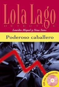 PODEROSO CABALLERO + CD (LECTURA GRADUADA) | 9788484431305 | MIQUEL, LOURDES | Llibreria La Gralla | Librería online de Granollers