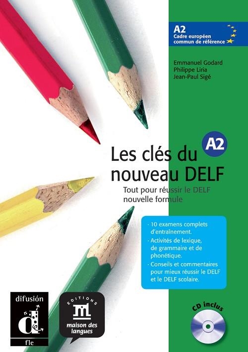 CLES DU NOUVEAU DELF A2, LES | 9788484433538 | GODARD, EMMANUEL I D'ALTRES | Llibreria La Gralla | Librería online de Granollers