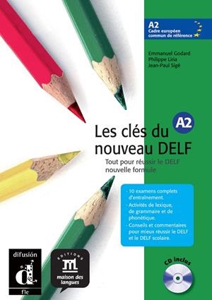 CLES DU NOUVEAU DELF A2, LES | 9788484433538 | GODARD, EMMANUEL I D'ALTRES | Llibreria La Gralla | Llibreria online de Granollers
