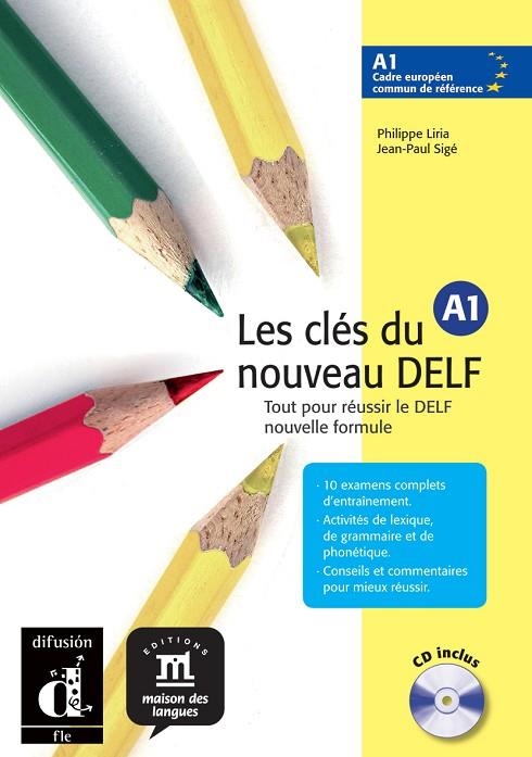 CLES DU NOUVEAU DELF A1, LES | 9788484433507 | LIRIA, PHILIPPE / SIGE, JEAN-PAUL | Llibreria La Gralla | Librería online de Granollers
