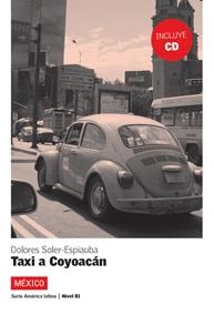 TAXI A COYOACÁN + CD (LECTURA GRADUADA) | 9788484434054 | SOLER-ESPIAUBA, DOLORES | Llibreria La Gralla | Librería online de Granollers