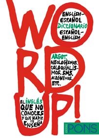 INGLES WORD UP! LIBRO (DICCIONARIO DE ARGOT) | 9788484435778 | VARIOS AUTORES | Llibreria La Gralla | Librería online de Granollers