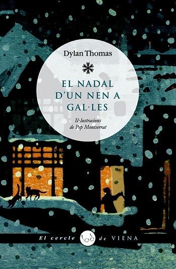 NADAL D'UN NEN A GAL·LES, EL (EL CERCLE DE VIENA, 8) | 9788483305140 | THOMAS, DYLAN | Llibreria La Gralla | Librería online de Granollers