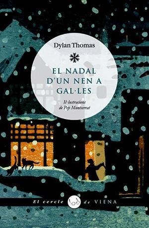 NADAL D'UN NEN A GAL·LES, EL (EL CERCLE DE VIENA, 8) | 9788483305140 | THOMAS, DYLAN | Llibreria La Gralla | Librería online de Granollers