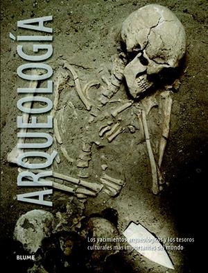 ARQUEOLOGÍA.LOS YACIMIENTOS ARQUEOLÓGICOS Y LOS TESOROS CULTURALES MÁS IMPORTANTES | 9788415317142 | Llibreria La Gralla | Llibreria online de Granollers