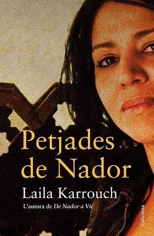 PETJADES DE NADOR | 9788466416566 | KARROUCH, LAILA | Llibreria La Gralla | Librería online de Granollers
