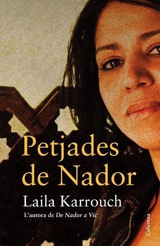 PETJADES DE NADOR | 9788466416566 | KARROUCH, LAILA | Llibreria La Gralla | Llibreria online de Granollers