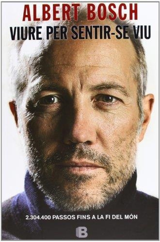 VIURE PER SENTIR-SE VIU | 9788466652506 | BOSCH RIERA, ALBERT | Llibreria La Gralla | Llibreria online de Granollers